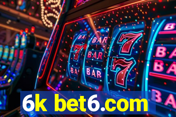 6k bet6.com